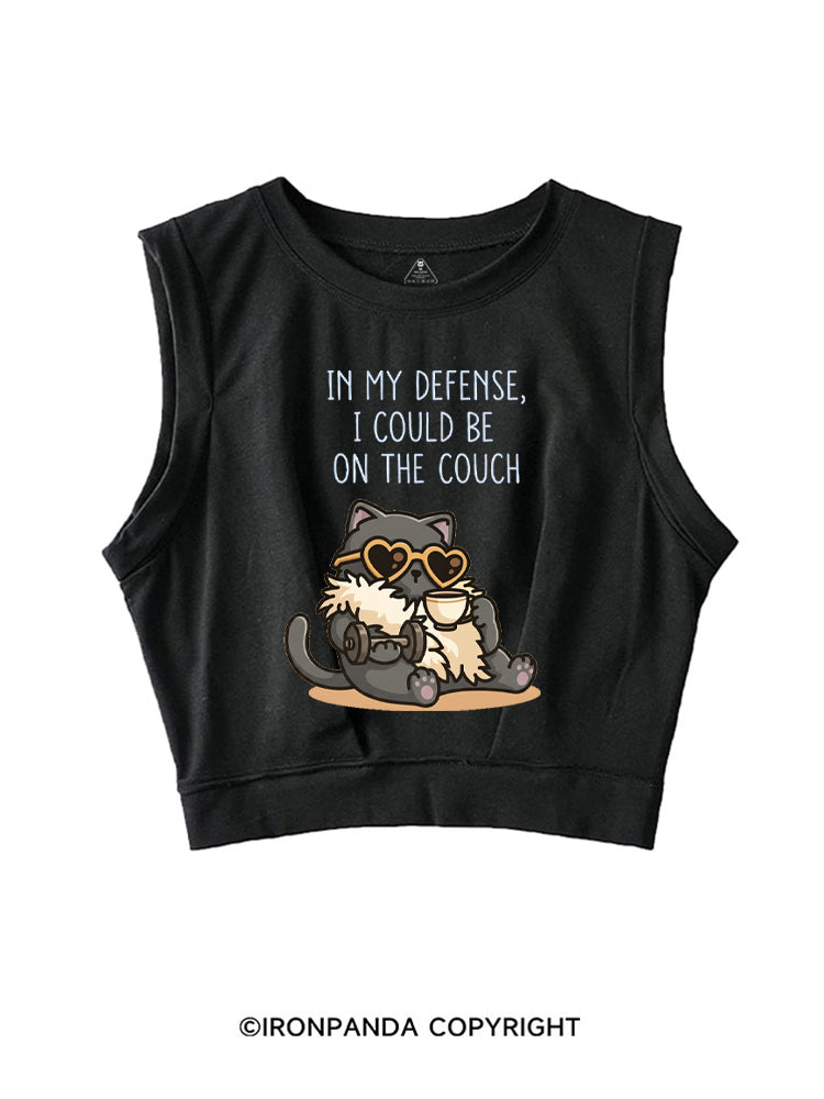 IN MY DEFENSE, I COULD BE ON THE COUCH SLEEVELESS CROP TOPS