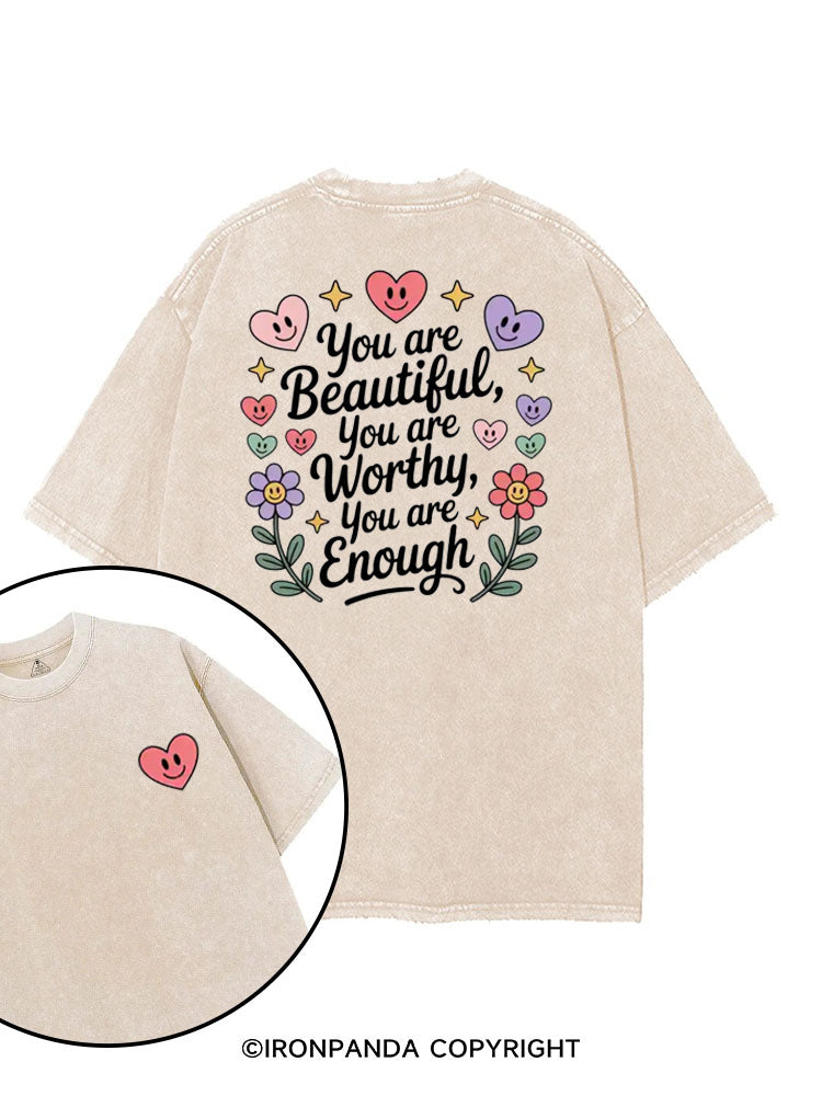 YOU ARE BEAUTIFUL, YOU ARE WORTHY, YOU ARE ENOUGH printed Gym Shirt
