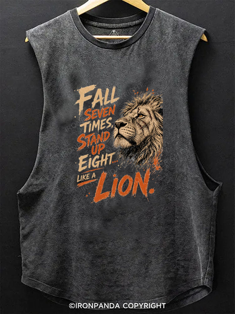 Fall Seven Times Stand Up Eight Like A Lion Scoop Bottom Cotton Tank