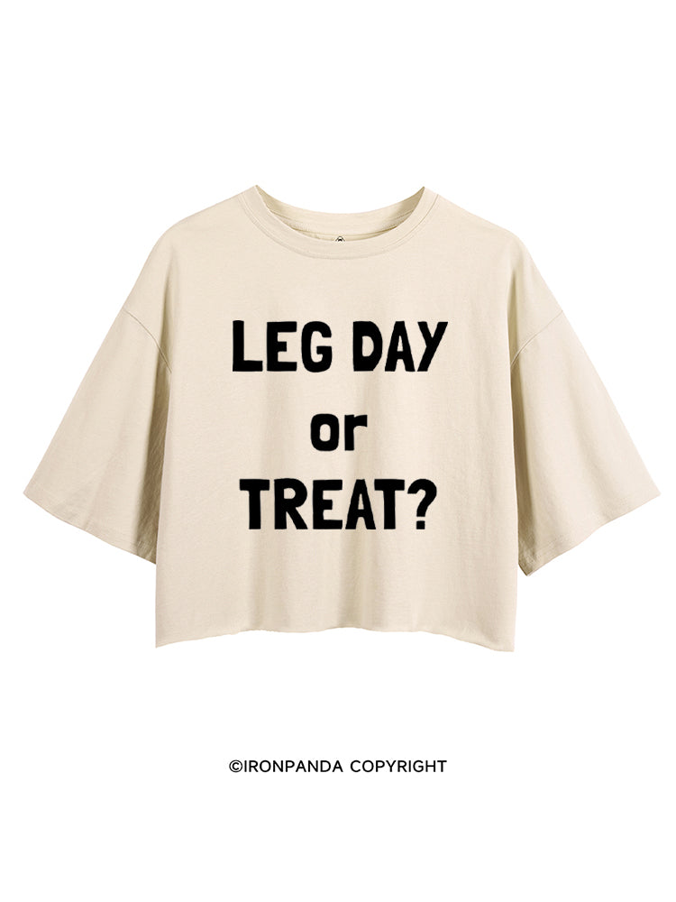 LEG DAY OR TREAT FUNNY HALLOWEEN CROP TOPS