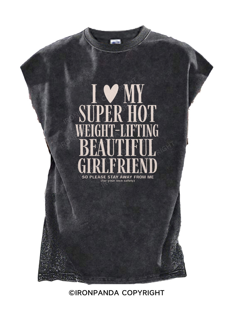 I ♥ MY SUPER HOT WEIGHT-LIFTING BEAUTIFUL GIRLFRIEND Cut Off Tank