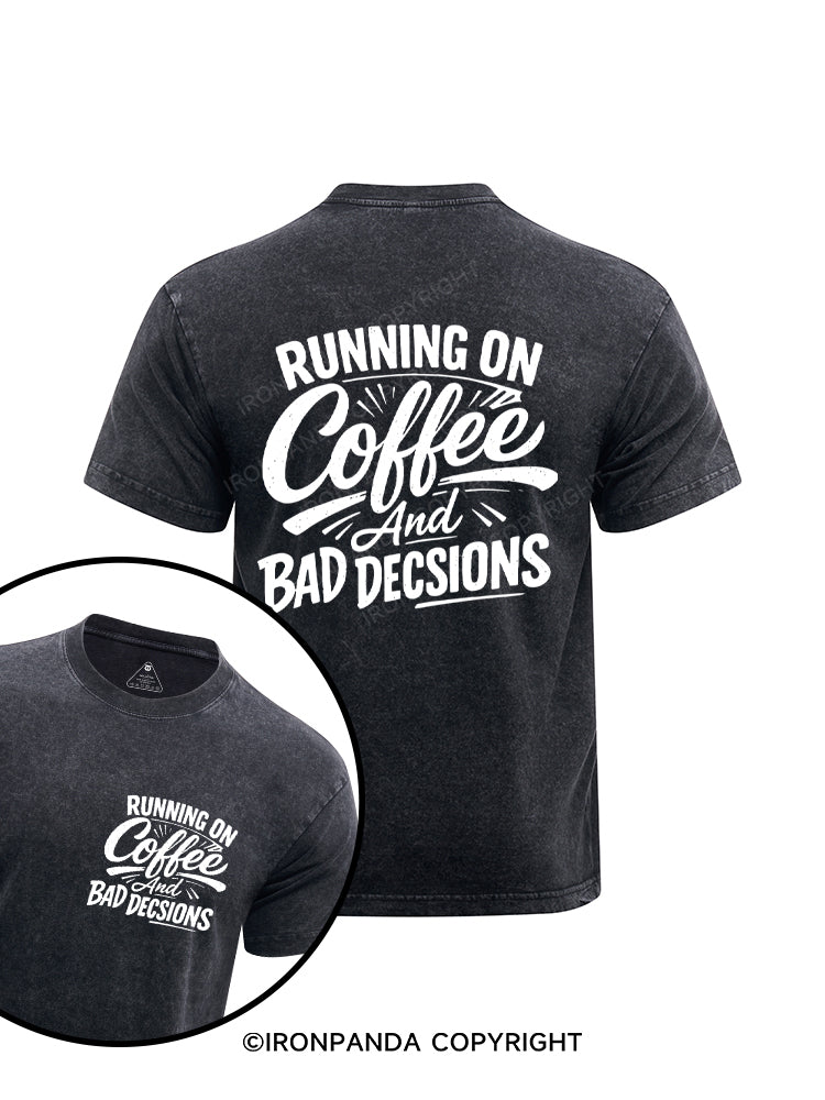 Running On Coffee And Bad Decisions Printed Washed Gym Shirt