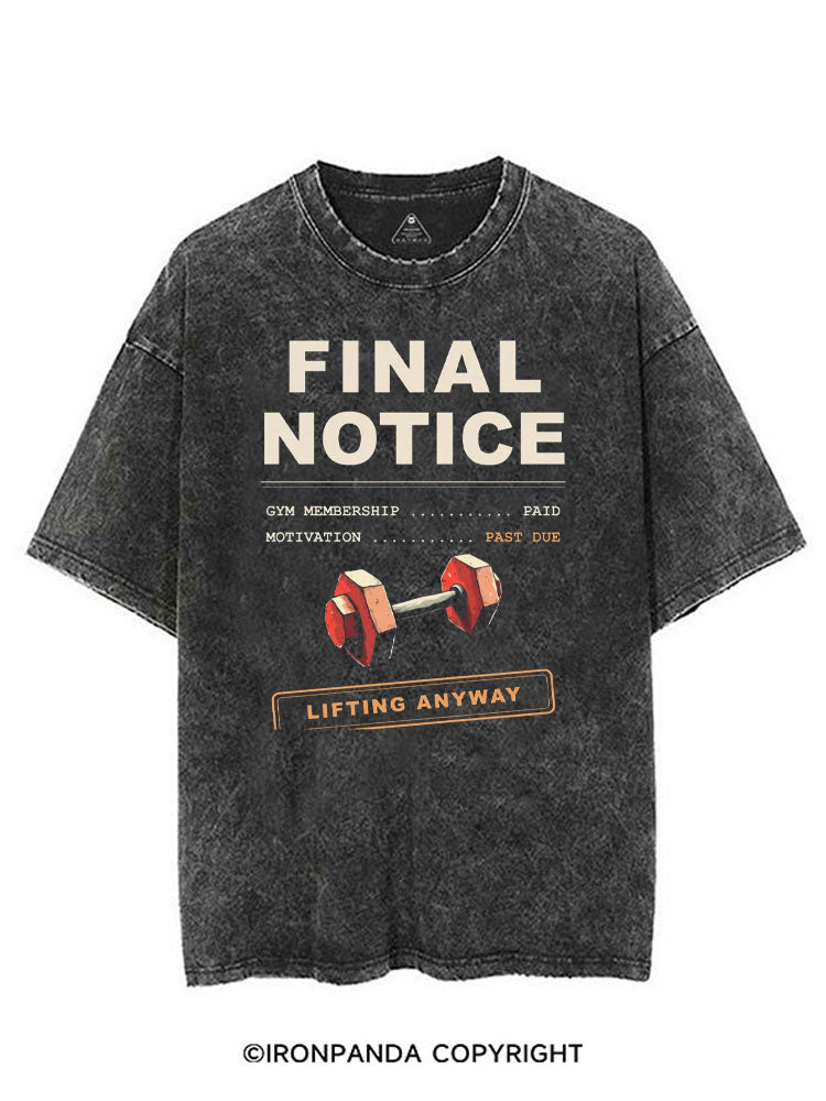 FINAL NOTICE GYM MEMBERSHIP PAID MOTIVATION PAST DUE VINTAGE GYM SHIRT