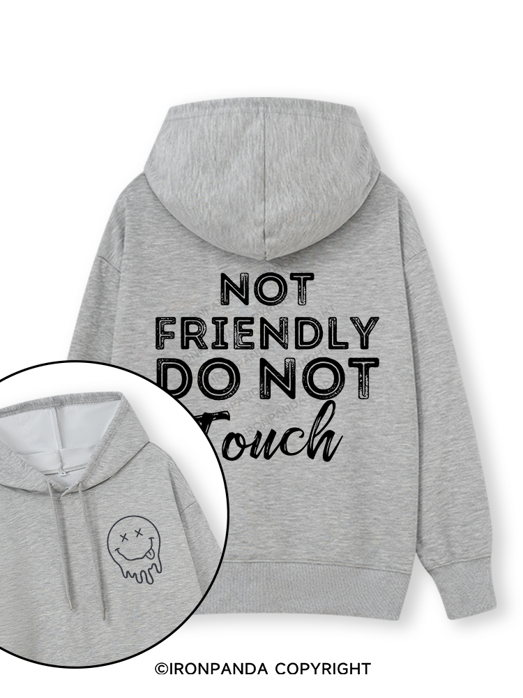 Not friendly, do not touch Double-Sided Printed Classic Gym Hoodie