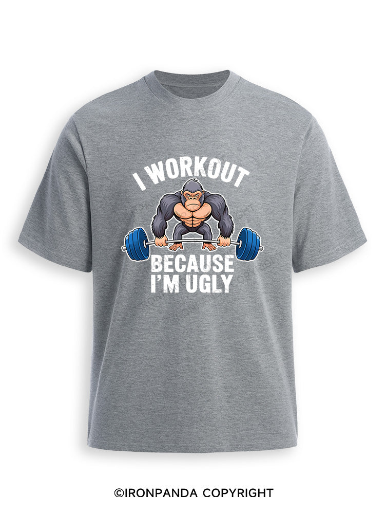 I workout because I'm ugly Ultra Soft Heather T-Shirt