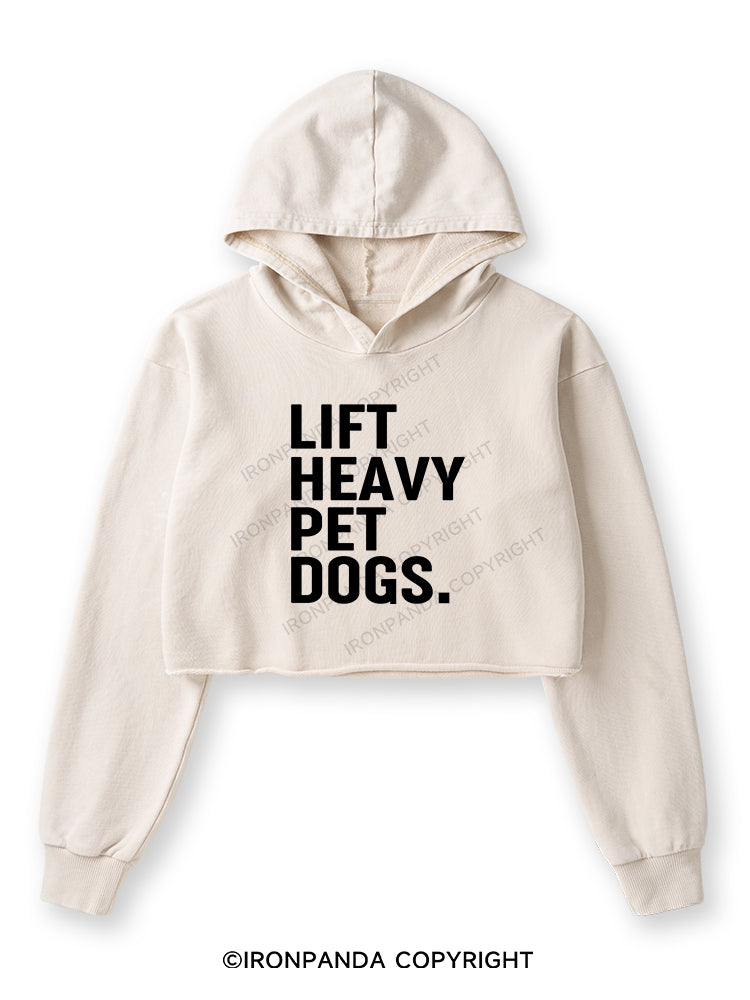LIFT HEAVY PET DOGS Washed Crop Hoodie