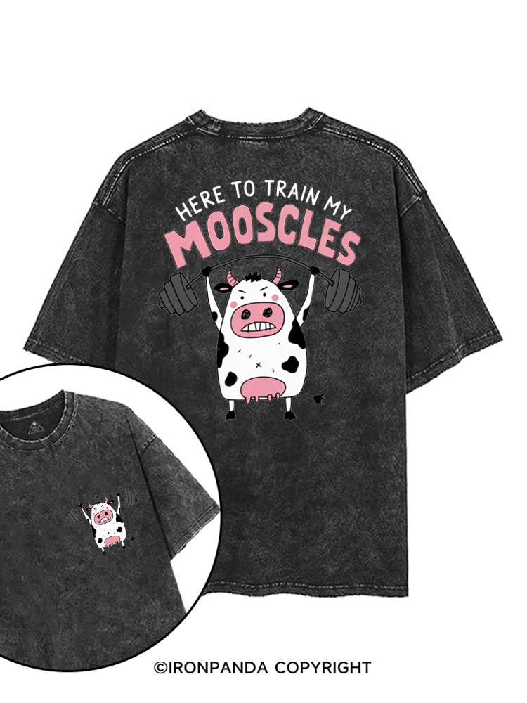 HERE TO TRAIN MY MOOSCLES printed Gym Shirt