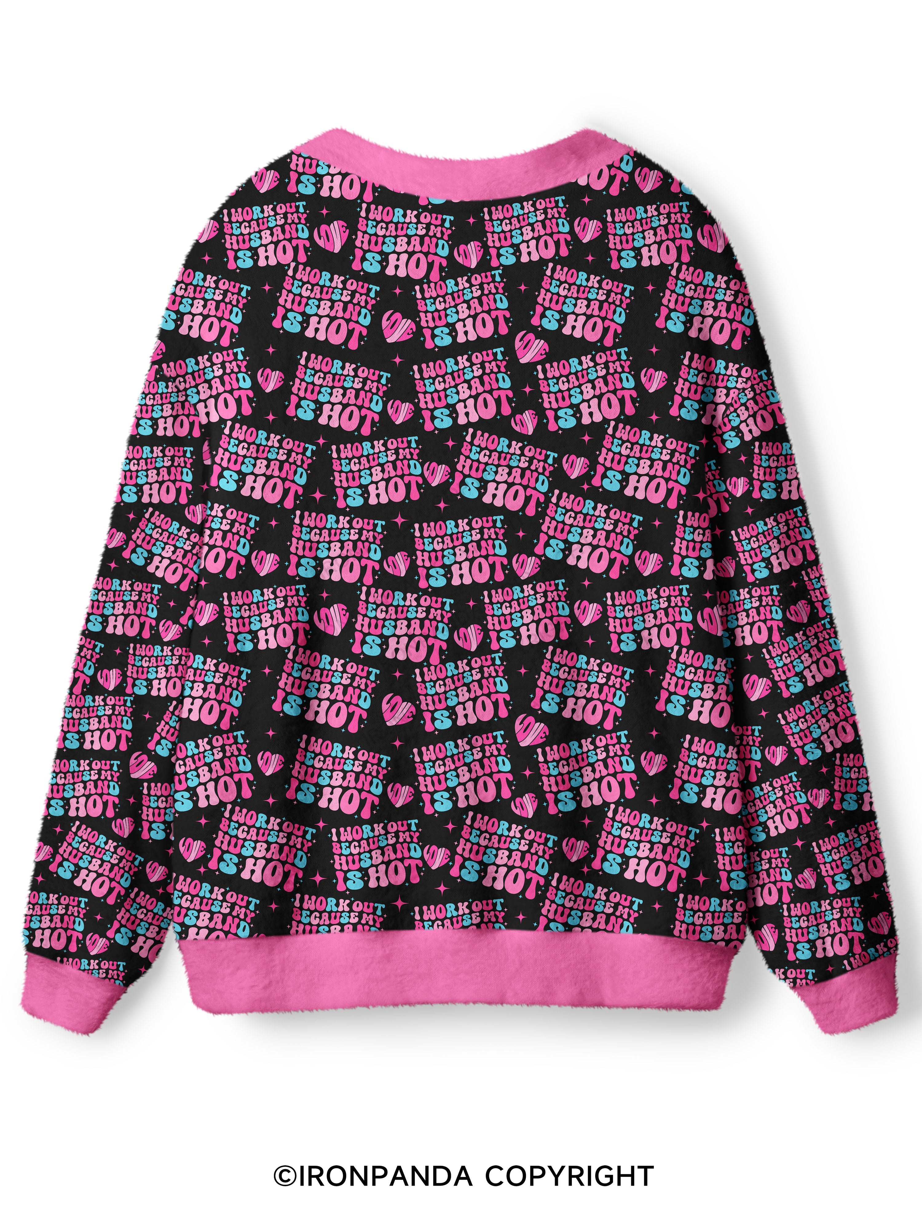 I Work Out Because My Husband is Hot Ugly Cardigan Sweater