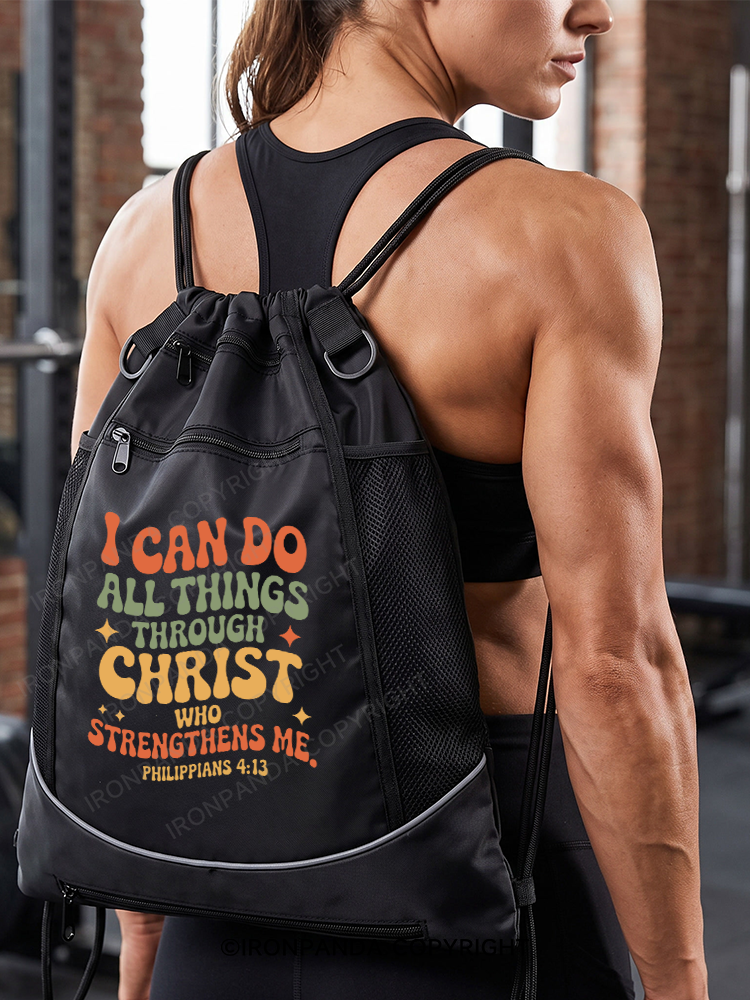 I CAN DO ALL THINGS THROUGH CHRIST WHO STRENGTHENS ME Gym Drawstring Bag