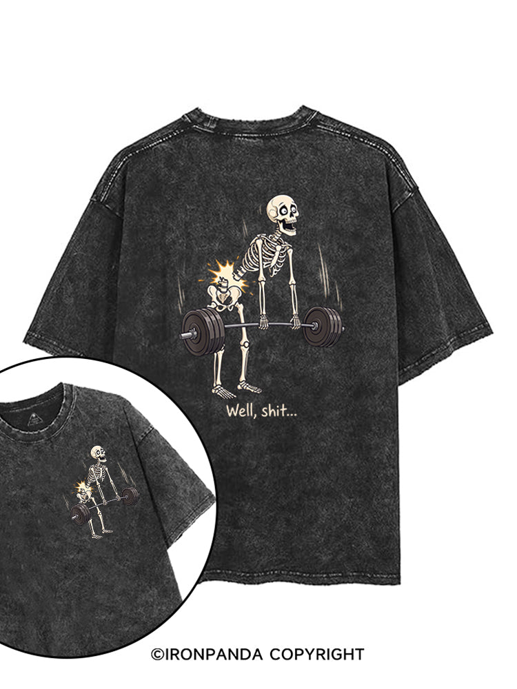 Well Shit Skeleton Deadlift printed Gym Shirt