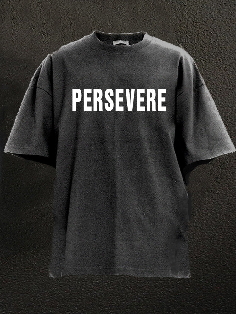 Persevere Washed Gym Shirt