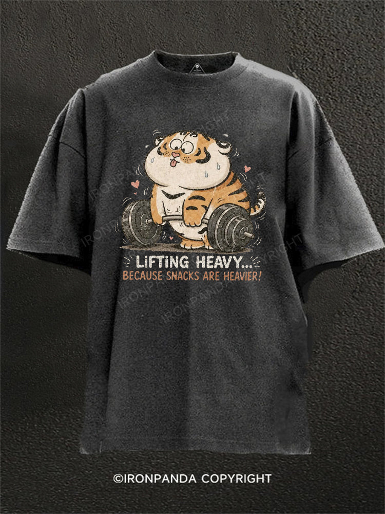 Lifting Heavy... Because Snacks Are Heavier! Washed Gym Shirt