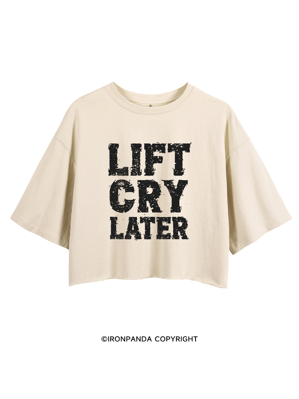 LIFT CRY LATER CROP TOPS