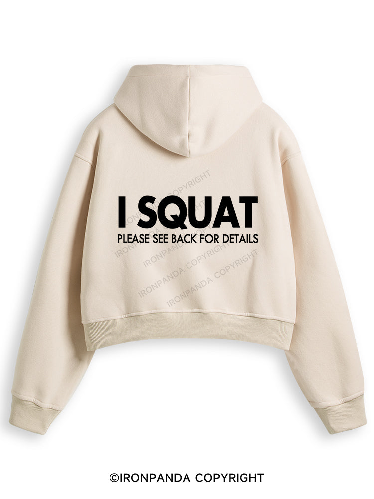 I SQUAT Fleece Crop Zip Up Hoodie