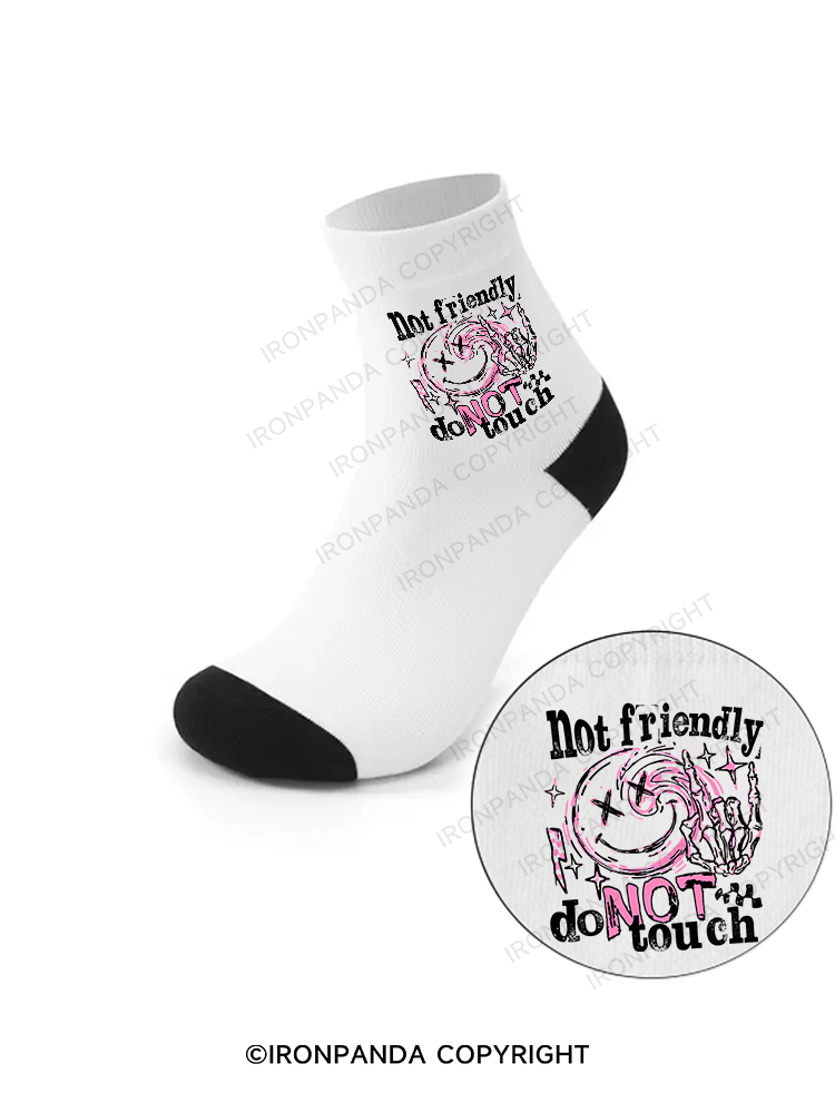 Not friendly, do not touch Crew Socks