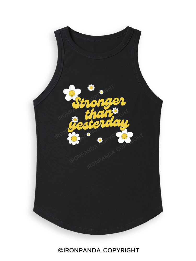 STRONGER THAN YESTERDAY Fitted Tank Top