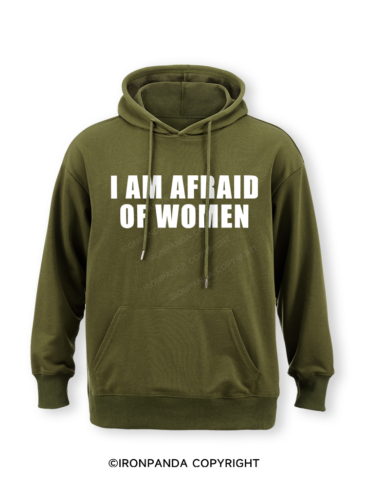 I AM AFRAID OF WOMEN Classic Gym Hoodie