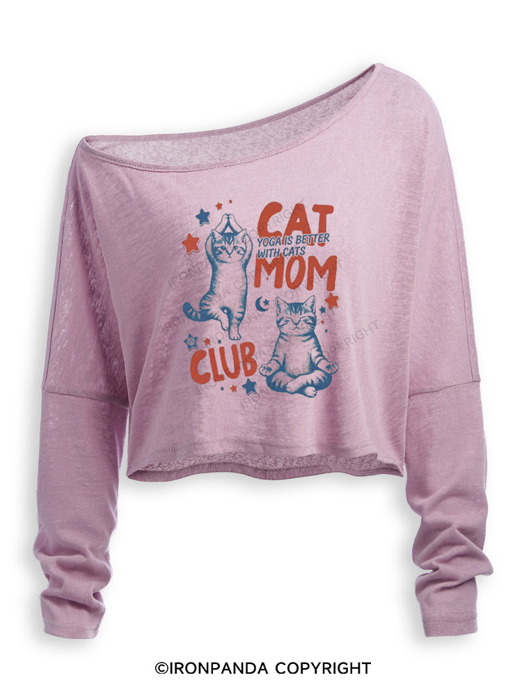 CAT MOM CLUB YOGA IS BETTER WITH CATS Off Shoulder Long Sleeve Crop Top