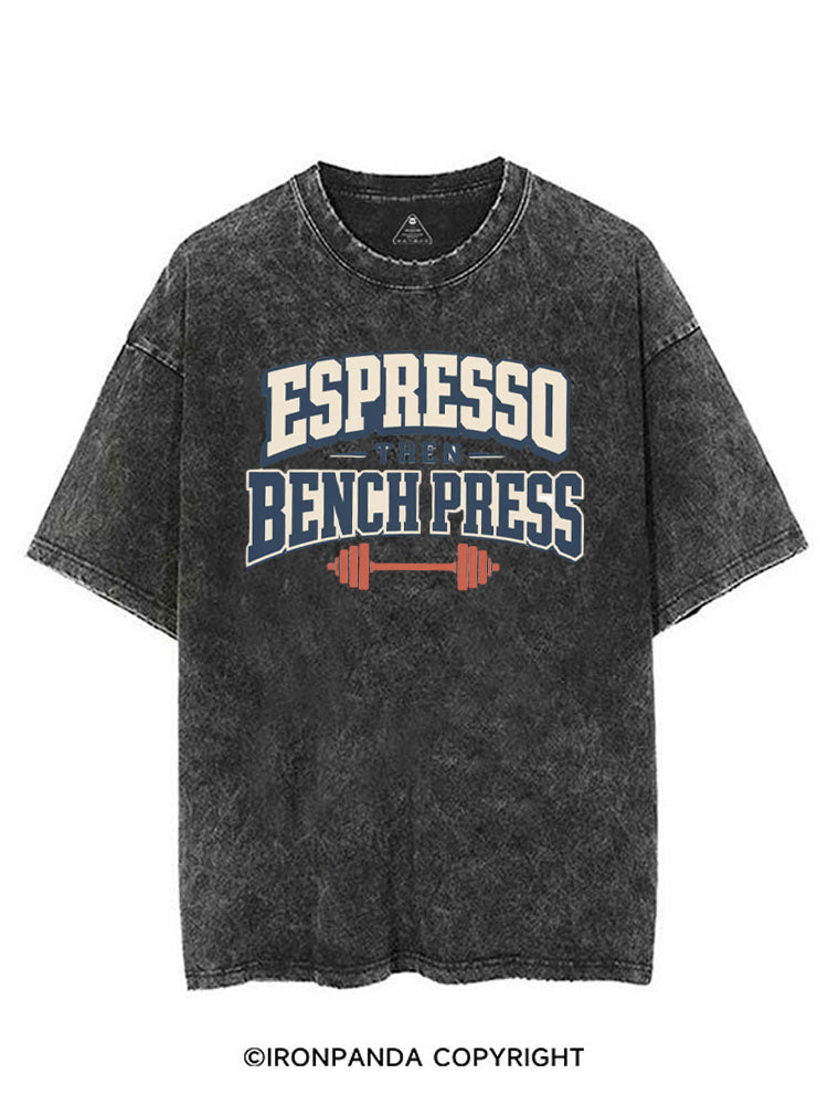 Espresso Then Bench Press VINTAGE GYM SHIRT