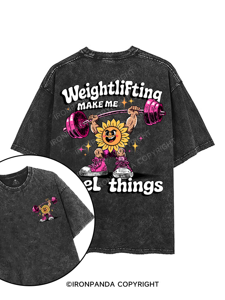 WEIGHTLIFTING MAKE ME FEEL THINGS printed Gym Shirt