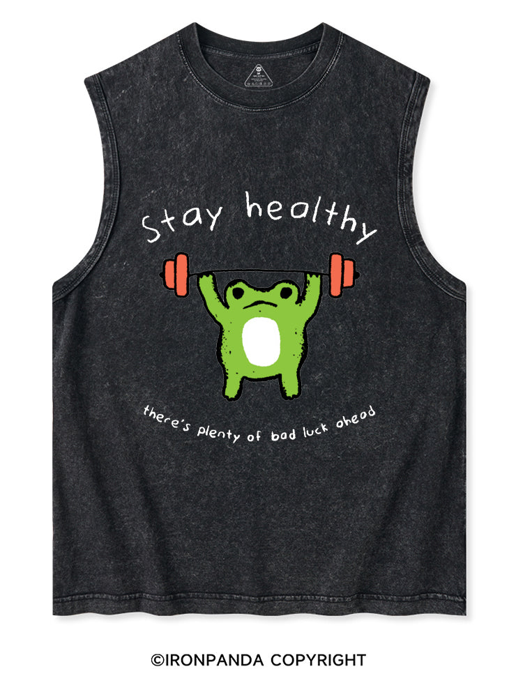 Stay Healthy Washed Tank