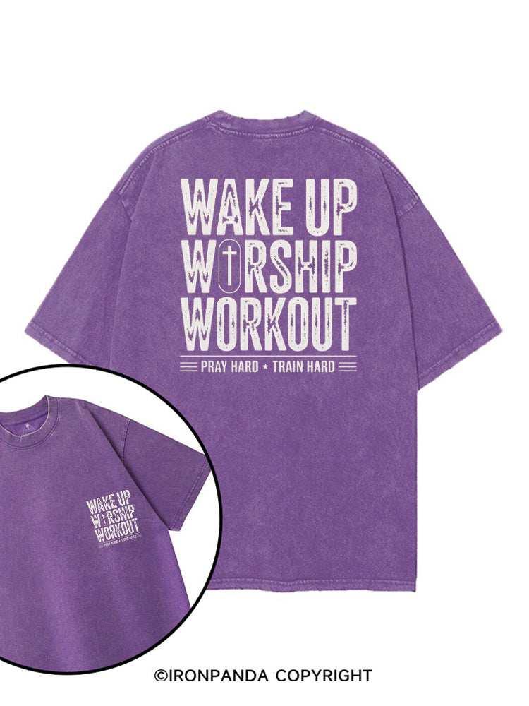 Wake Up Worship Workout Pray Hard Train Hard printed Gym Shirt