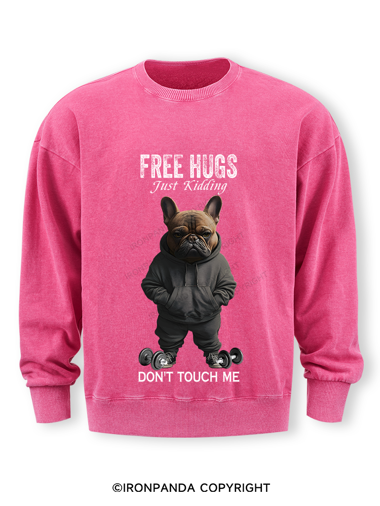 free hugs bulldog Washed Sweatshirt