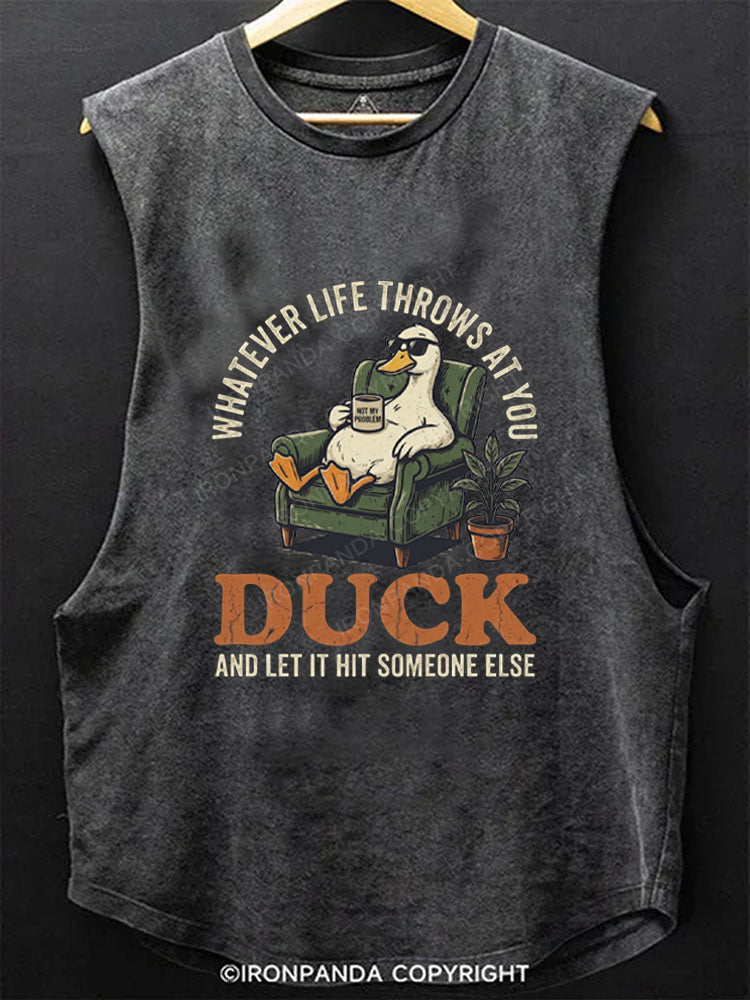 Whatever Life Throws At You Duck Scoop Bottom Cotton Tank