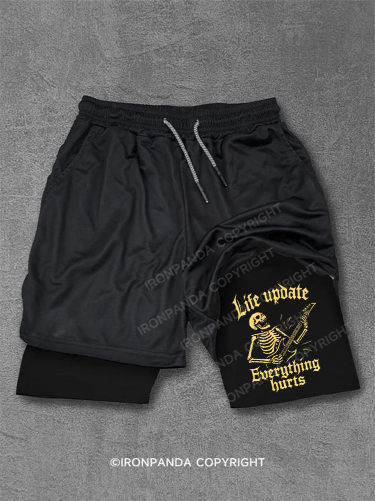 Life Update Everything Hurts Performance Training Shorts