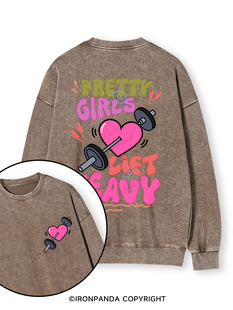 PRETTY GIRLS LIFT HEAVY Double-Sided Printed Washed Sweatshirt