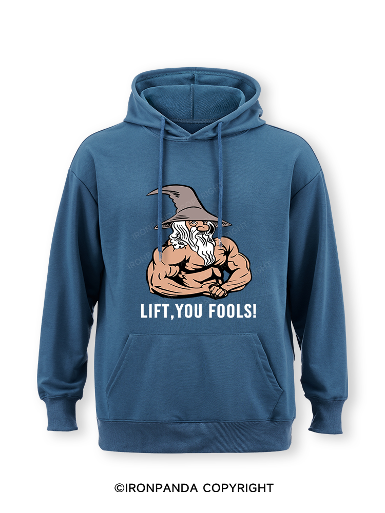 Lift You Fool Classic Gym Hoodie
