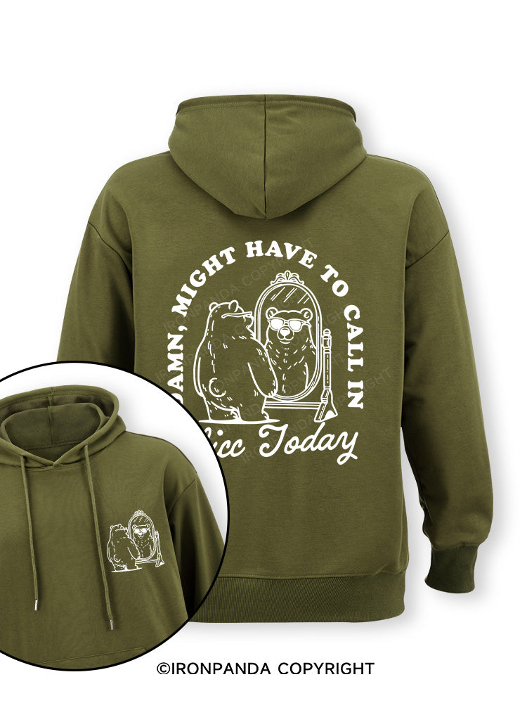 DAMN, MIGHT HAVE TO CALL IN THICC TODAY Double-Sided Printed Classic Gym Hoodie