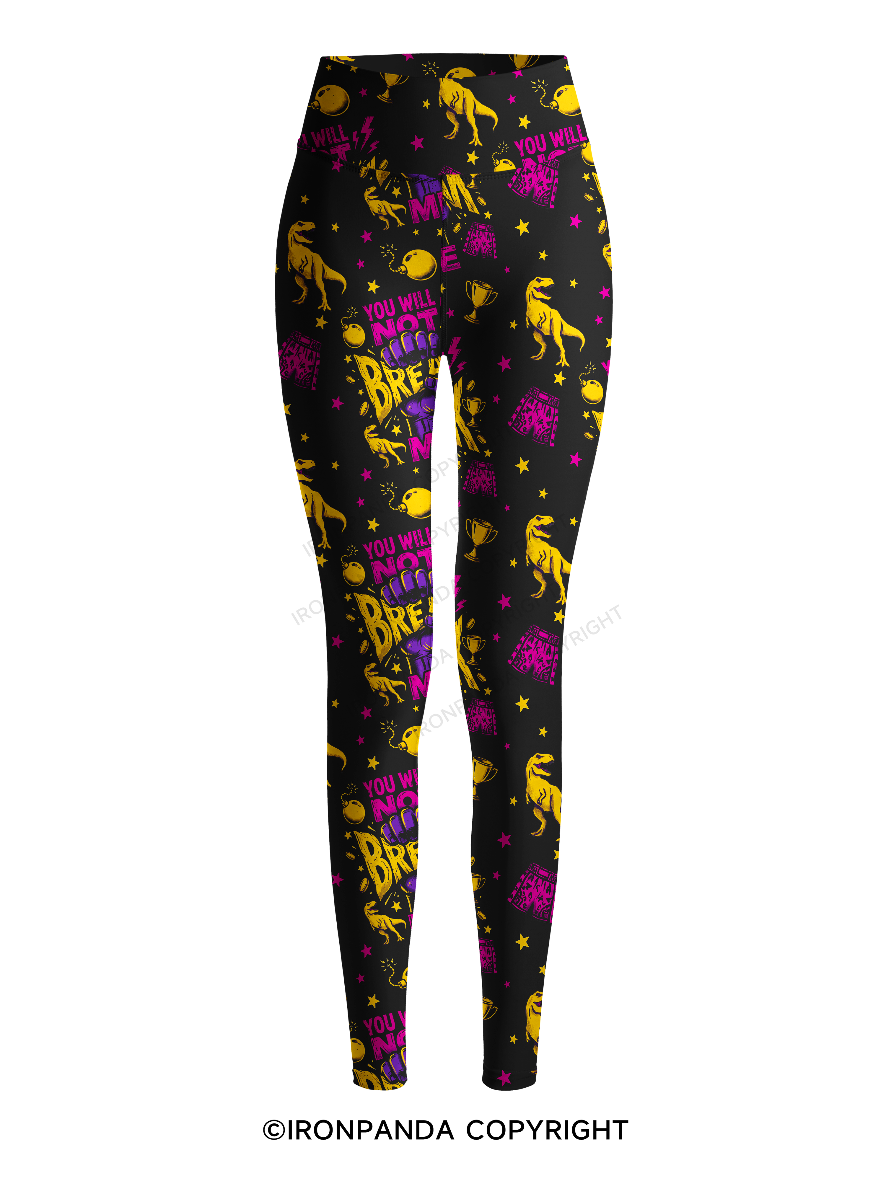 You Will Not Break Me Printed Yoga Pants