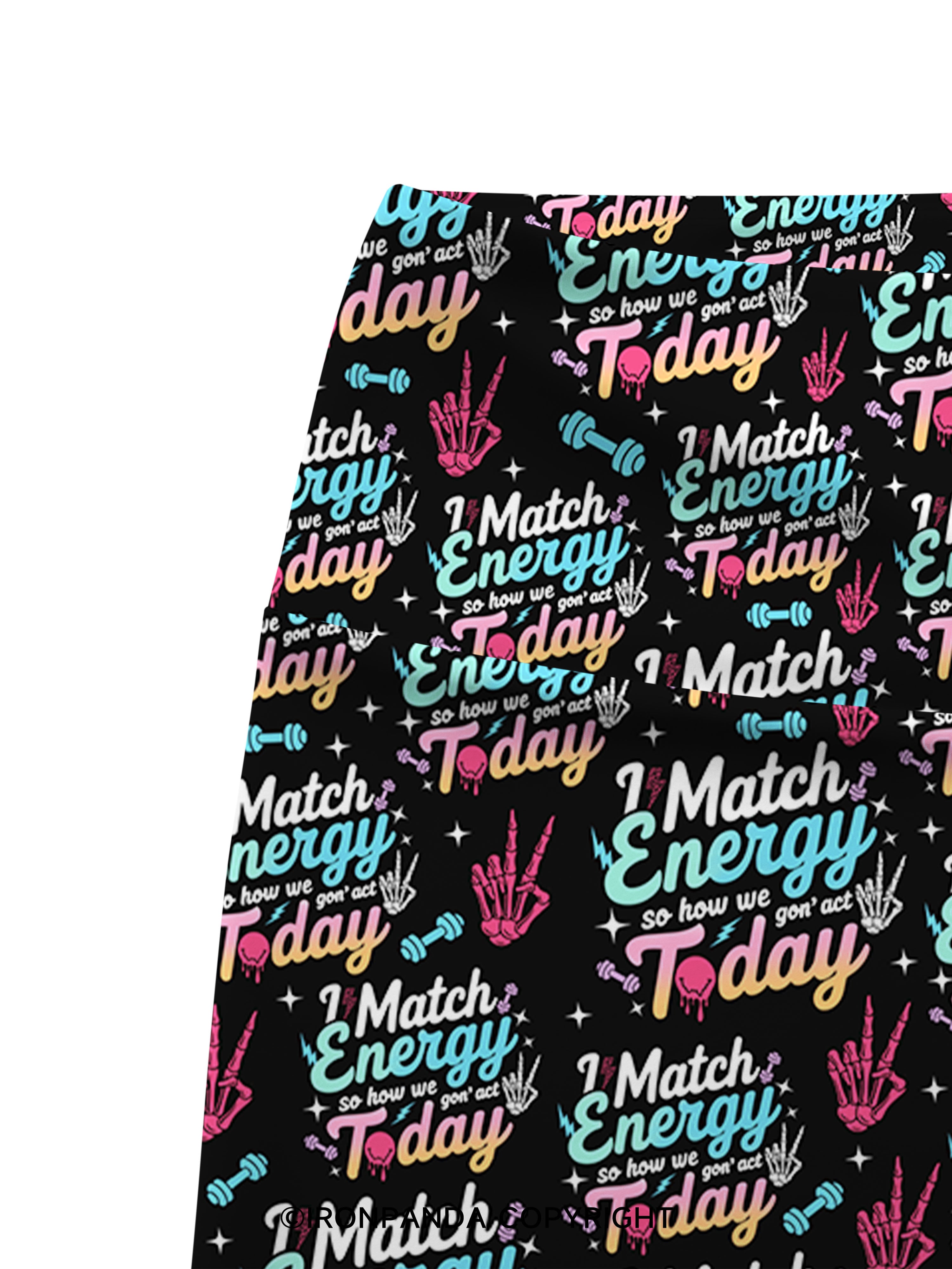 I Match Energy So How We Gon' Act Printed Yoga Cycling Shorts