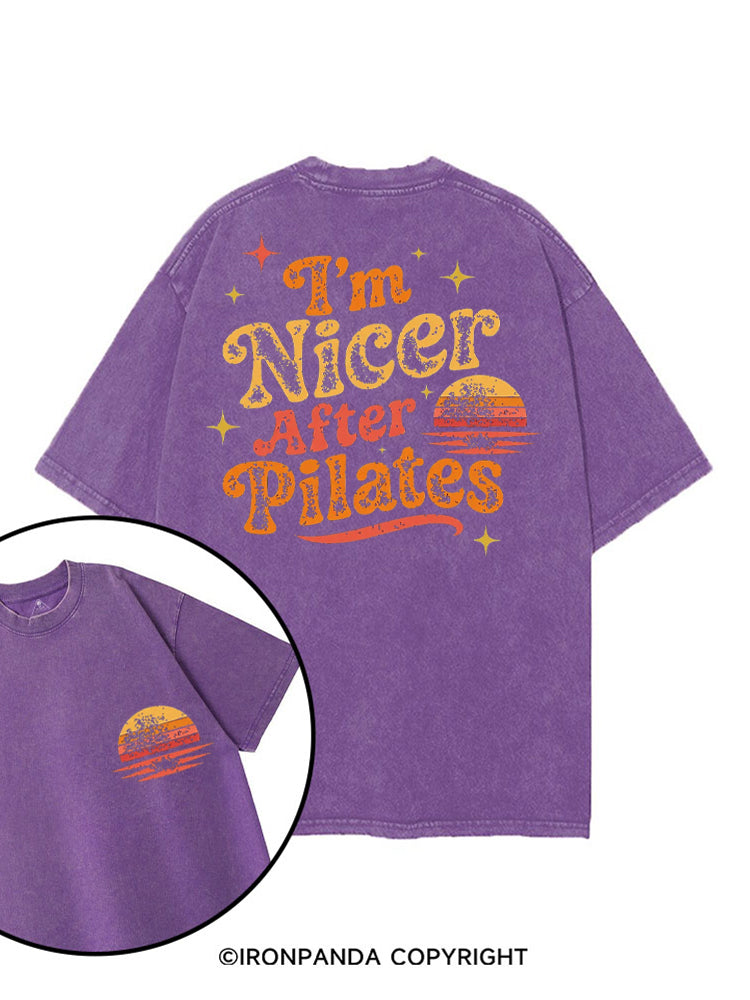 I'M NICER AFTER PILATES GYM printed Gym Shirt