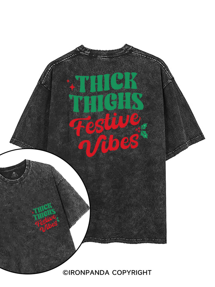 THICK THIGHS FESTIVE VIBES printed Gym Shirt