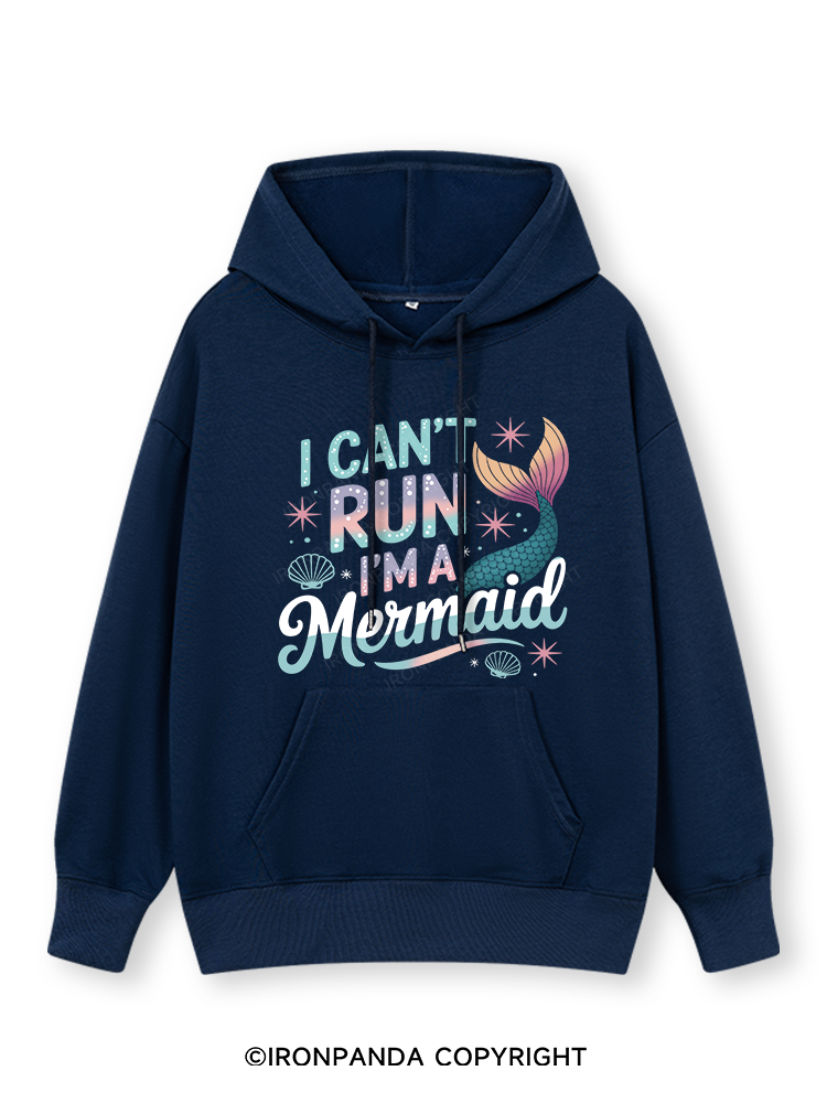 I CAN'T RUN I'M A MERMAID Classic Gym Hoodie