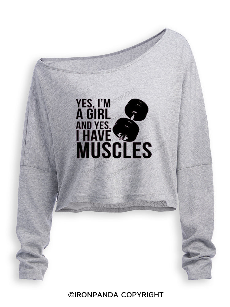 YES, I'M A GIRL AND YES, I HAVE MUSCLES Off Shoulder Long Sleeve Crop Top