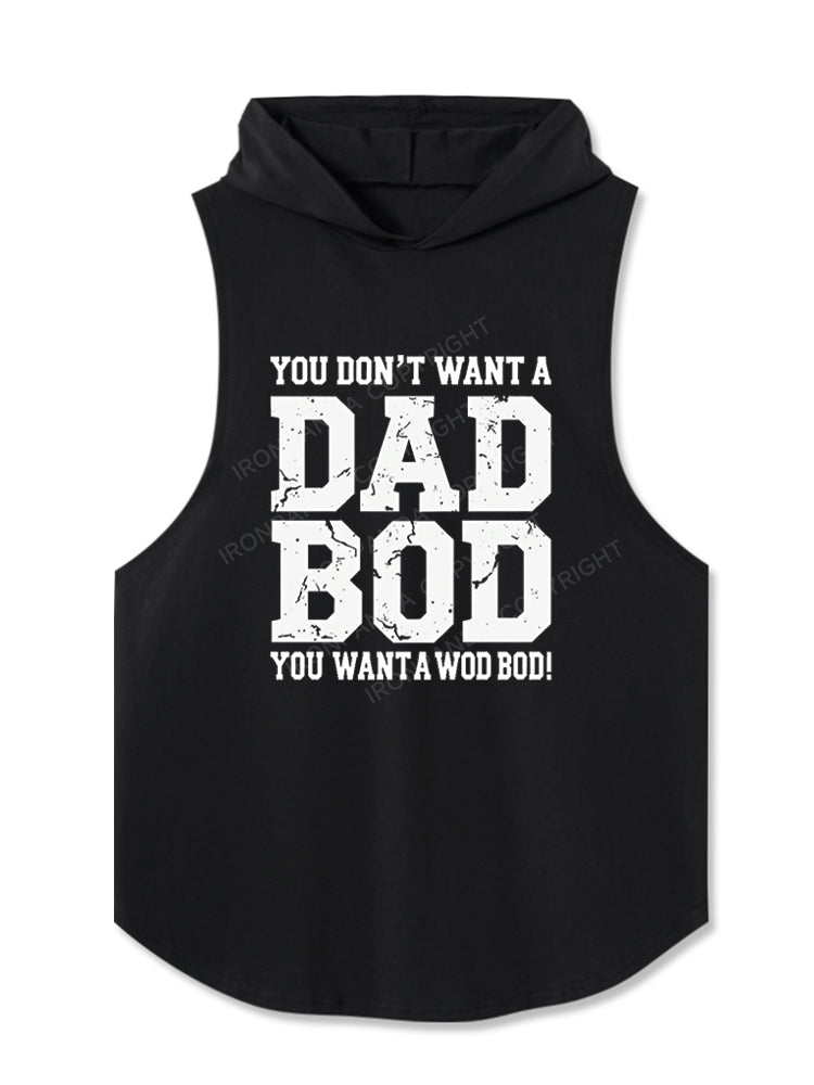No to Dad bods...go WOD or go home Hooded Tank