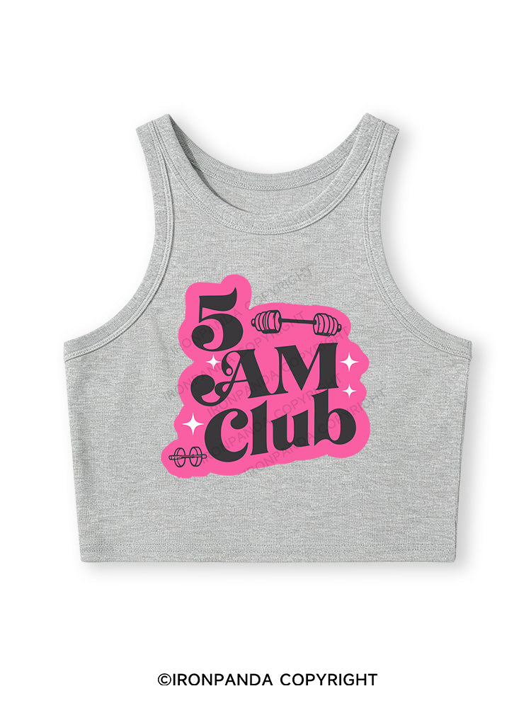 5 AM Club Fitted Crop Tank Top