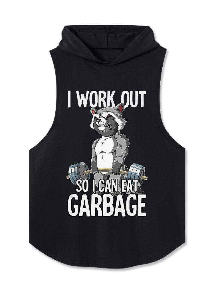 I workout so I can eat garbage Hooded Tank