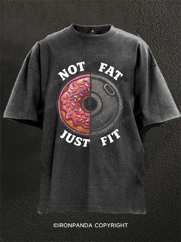 Not Fat Just Fit Donut Weight Plate Washed Gym Shirt