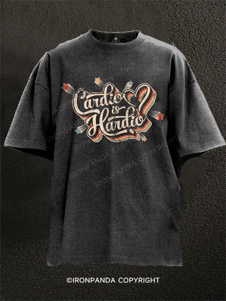 Cardio is Hardio Washed Gym Shirt