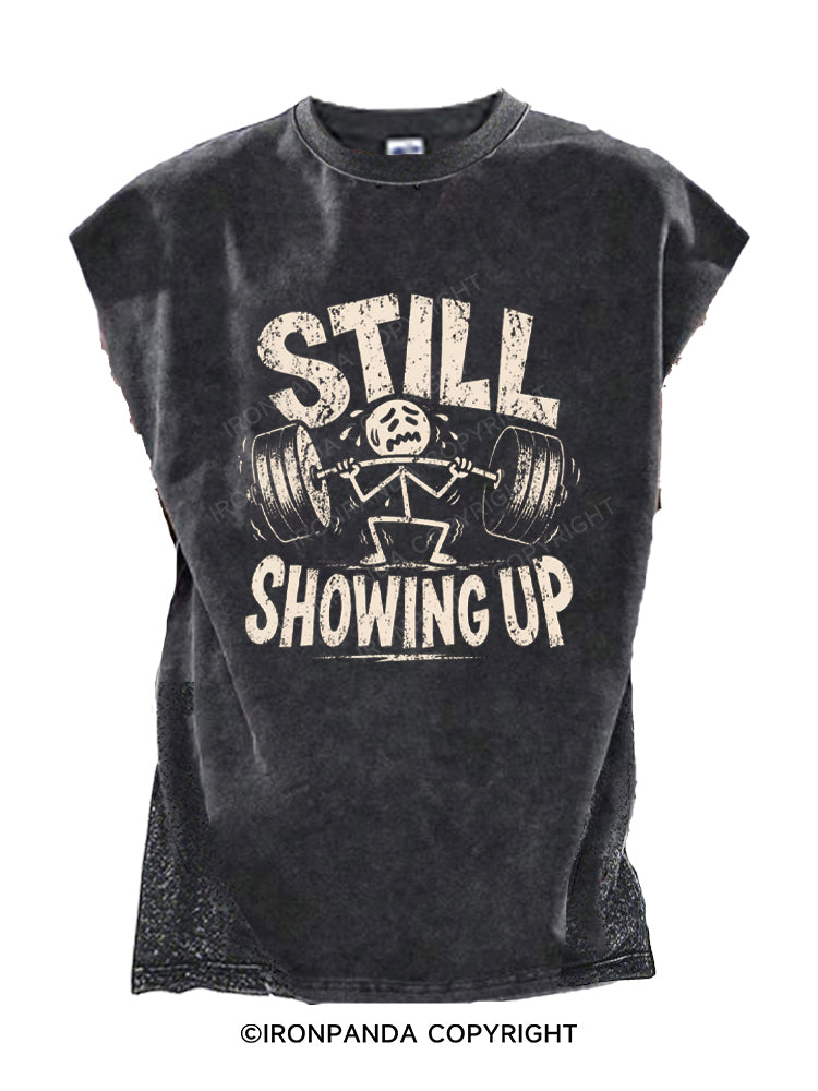 Still Showing Up Funny Gym Struggle Lifting Cut Off Tank
