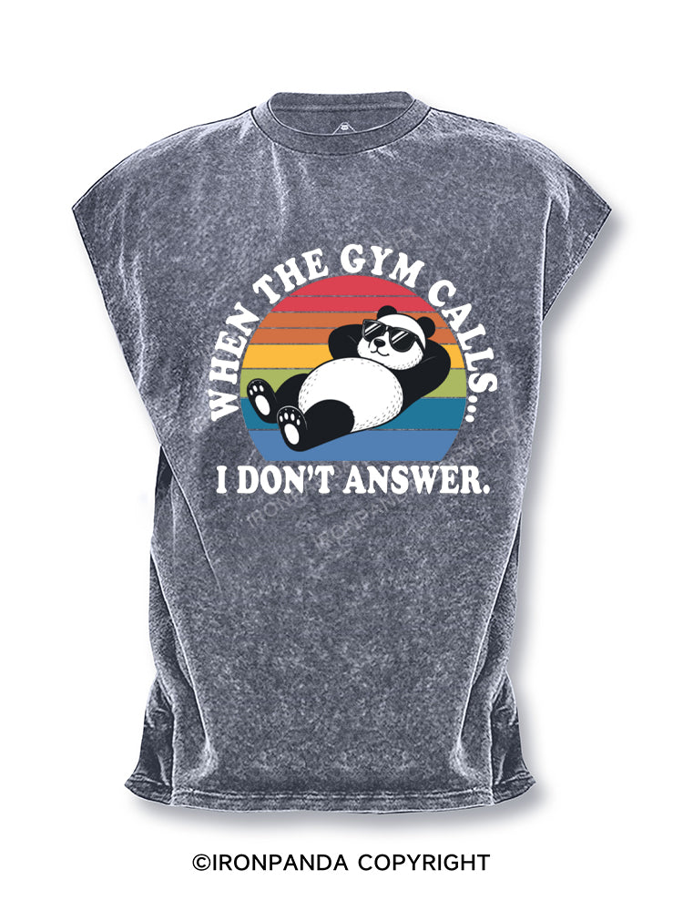 When The Gym Calls I Don't Answer Panda Cut Off Tank