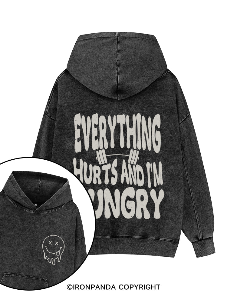 Everything Hurts And I'm Hungry Printed Washed Gym Hoodie