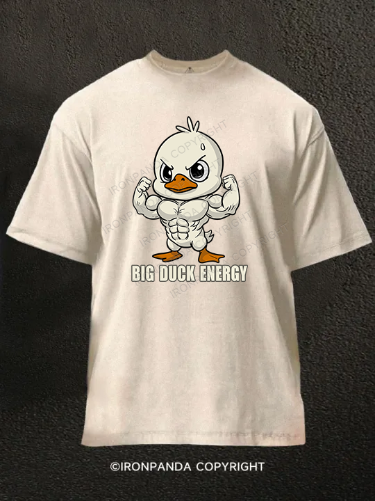 big duck energy Washed Gym Shirt