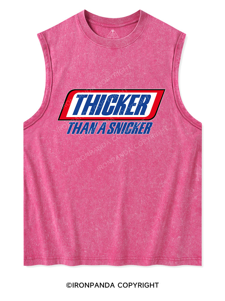 THICKER THAN A SNICKER Washed Tank