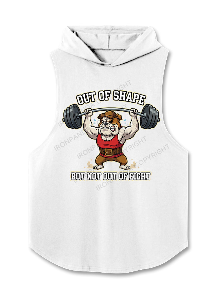 OUT OF SHAPE BUT NOT OUT OF FIGHT Hooded Tank
