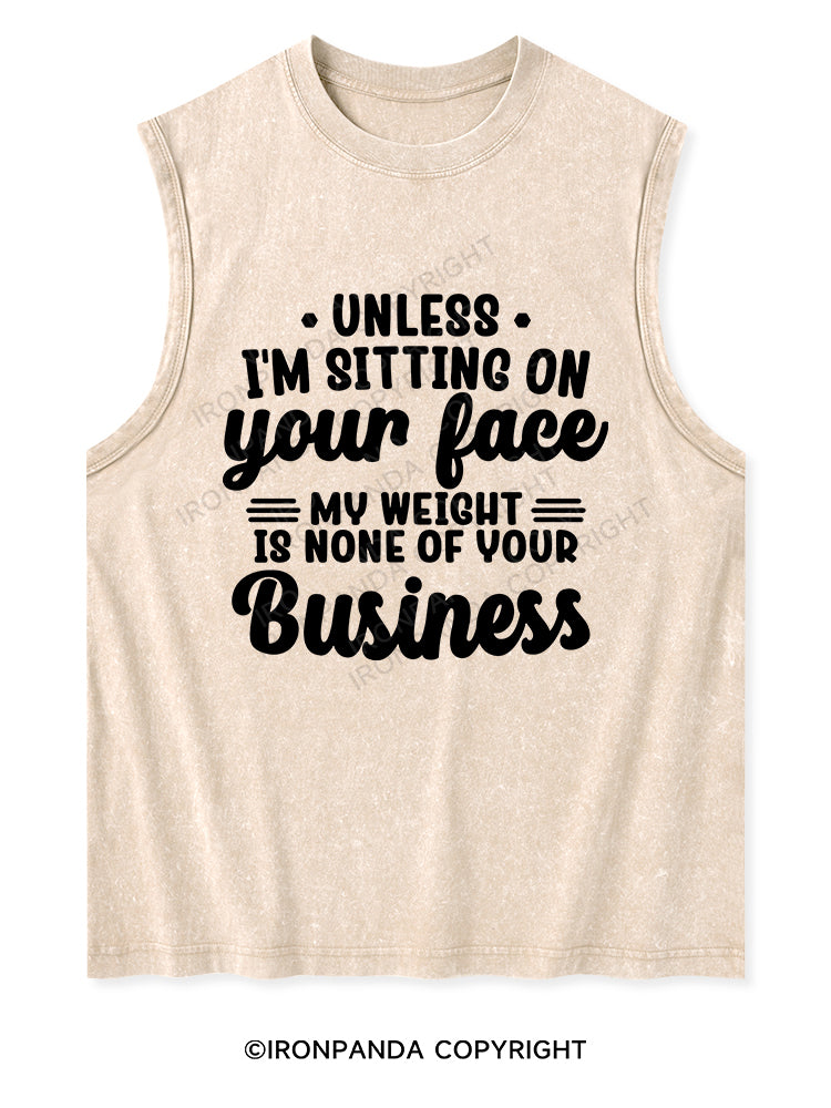 UNLESS I'M SITTING ON YOUR FACE Washed Tank